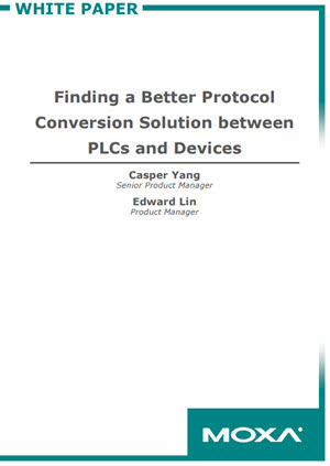 Protocol Conversion Between PLCs and Devices White Paper