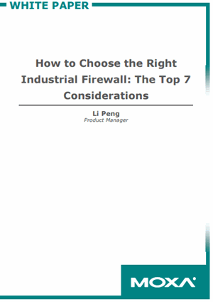 White Paper: How to Choose the Right Industrial Firewall