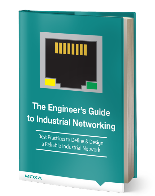 The Engineer's Guide to Industrial Networking